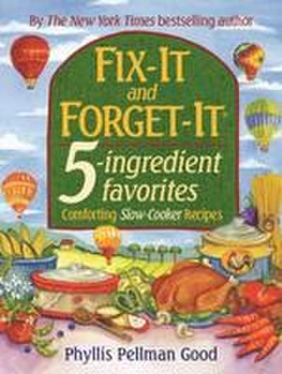 Fix-It and Forget-It 5-Ingredient Favorites