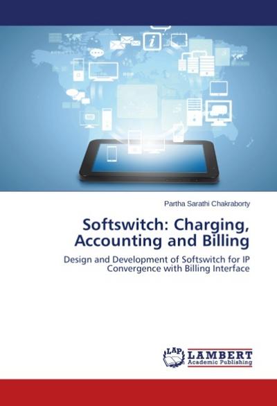 Softswitch: Charging, Accounting and Billing