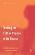 Seeking the Truth of Change in the Church