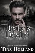 Drake’s Desire (Dealing with the Dead, #1)