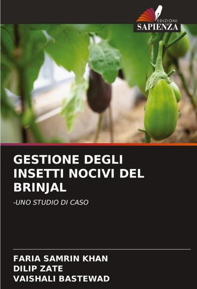 GESTIONE DEGLI INSETTI NOCIVI DEL BRINJAL