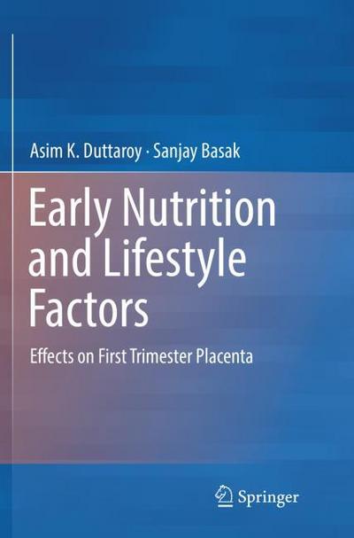 Early Nutrition and Lifestyle Factors