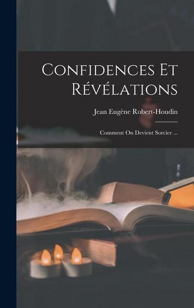 Confidences Et Révélations
