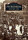 Pforzheim 1880 bis 1945