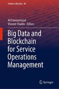 Big Data and Blockchain for Service Operations Management