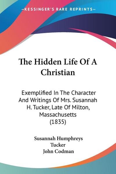 The Hidden Life Of A Christian