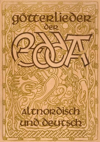 Götterlieder der Edda - Altnordisch und deutsch