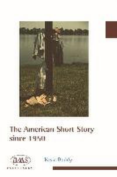 The American Short Story Since 1950