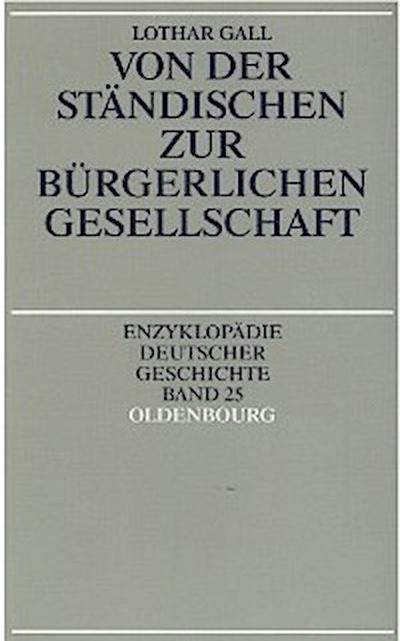 Von der ständischen zur bürgerlichen Gesellschaft