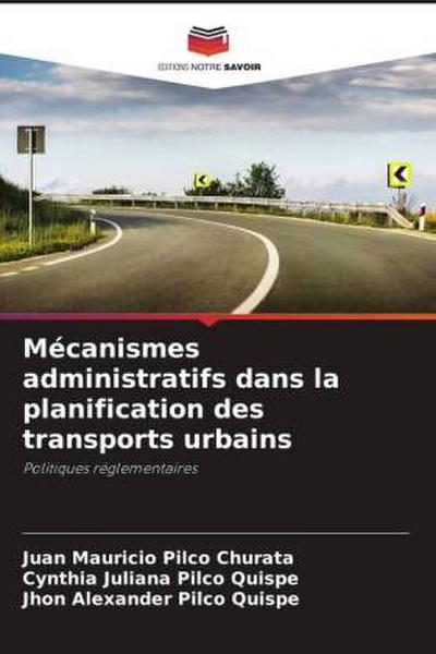 Mécanismes administratifs dans la planification des transports urbains
