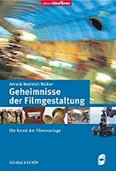 Müller, A: Geheimnisse der Filmgestaltung