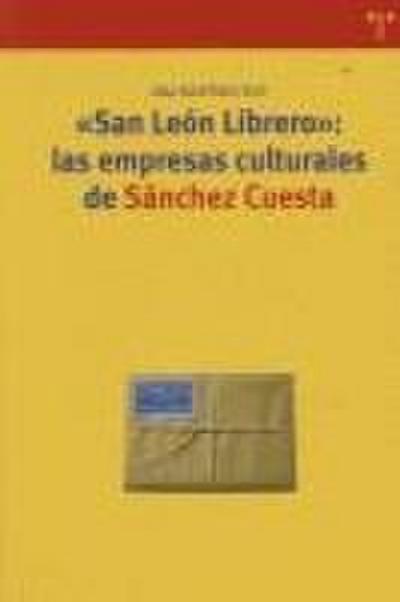 San León Librero : las empresas culturales de Sánchez Cuesta