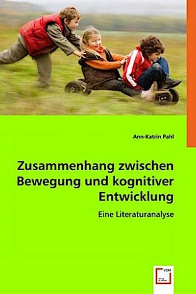 Zusammenhang zwischen Bewegung und kognitiver Entwicklung