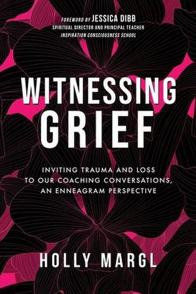 Witnessing Grief