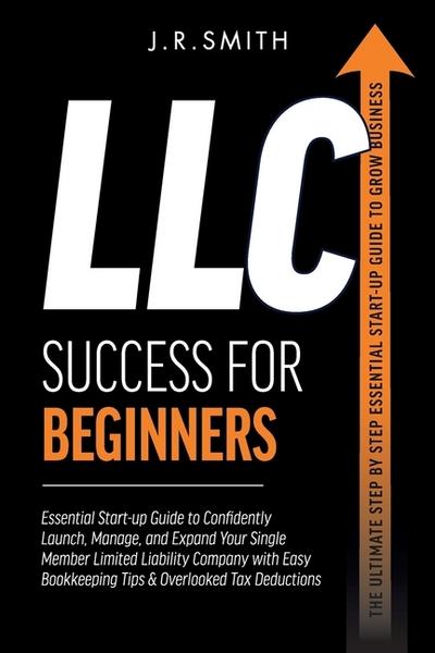 LLC Success For Beginners