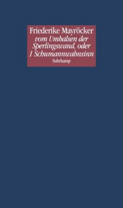 vom Umhalsen der Sperlingswand, oder 1 Schumannwahnsinn