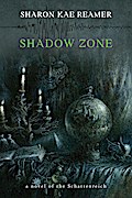 Shadow Zone (The Schattenreich, #4)