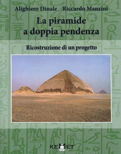 Manzini, R: Piramide a doppia pendenza. Ricostruzione di un