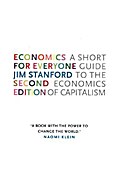 Economics for Everyone - 2nd edition: A Short Guide to the Economics of Capitalism