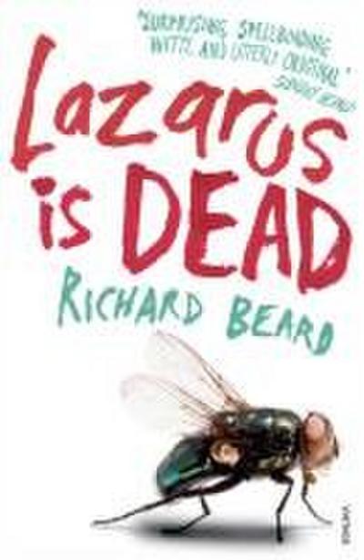 Lazarus Is Dead