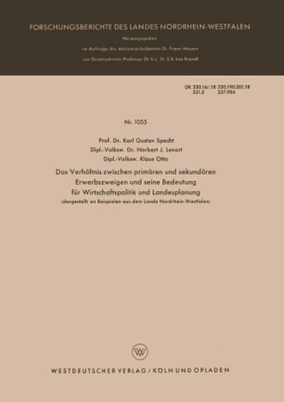 Das Verhältnis zwischen primären und sekundären Erwerbszweigen und seine Bedeutung für Wirtschaftspolitik und Landesplanung