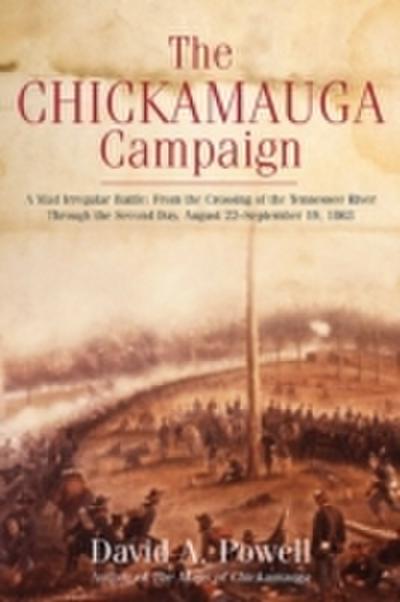 Chickamauga Campaign - A Mad Irregular Battle
