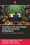 Incidência da tecnologia como ferramenta pedagógica
