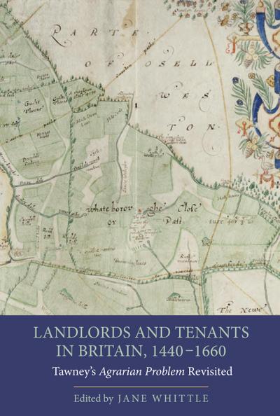 Landlords and Tenants in Britain, 1440-1660