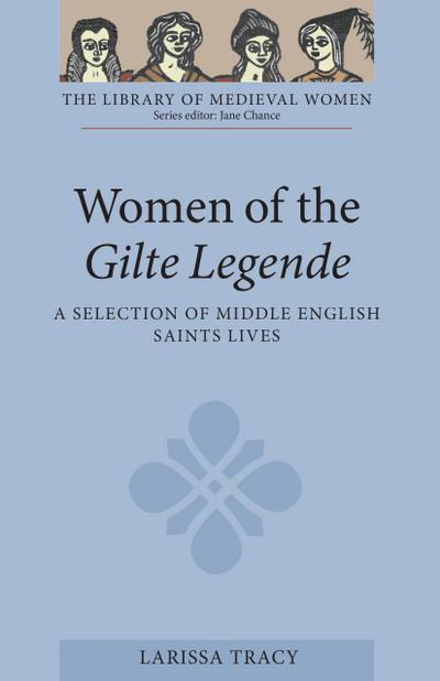 Women of the Gilte Legende