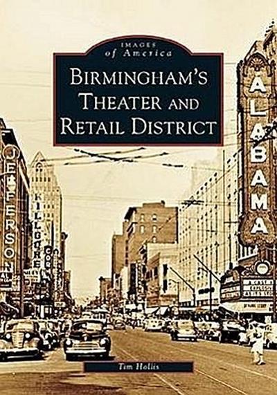 Birmingham’s Theater and Retail District