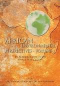 African Environmental Perspectives - Volume 1