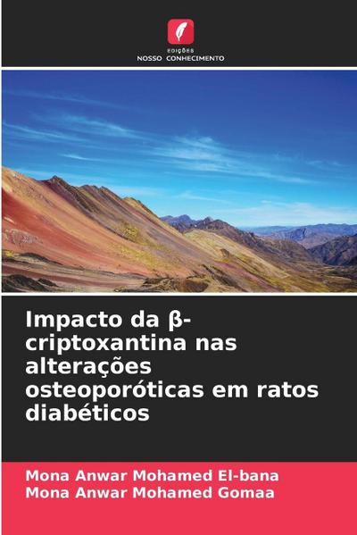 Impacto da ¿-criptoxantina nas alterações osteoporóticas em ratos diabéticos