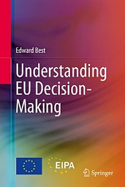 Understanding EU Decision-Making
