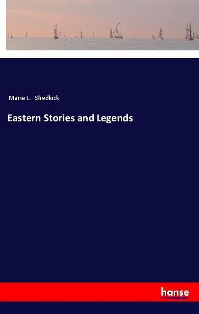 Eastern Stories and Legends