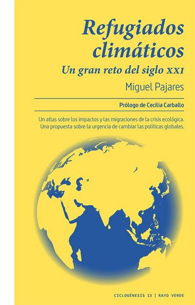 Refugiados climáticos : un gran reto del siglo XXI