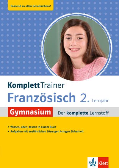 Klett KomplettTrainer Gymnasium Französisch 2. Lernjahr: Der komplette Lernstoff
