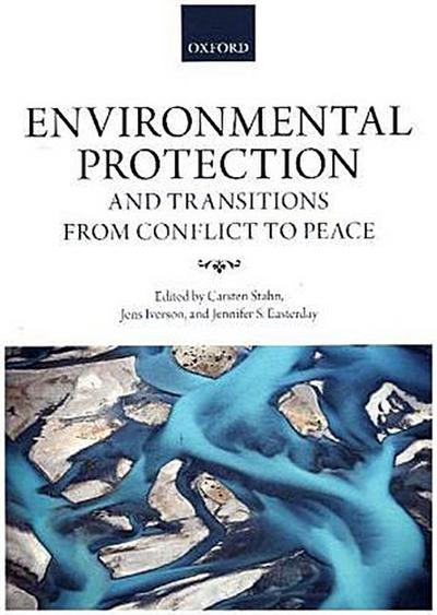 Environmental Protection and Transitions from Conflict to Peace