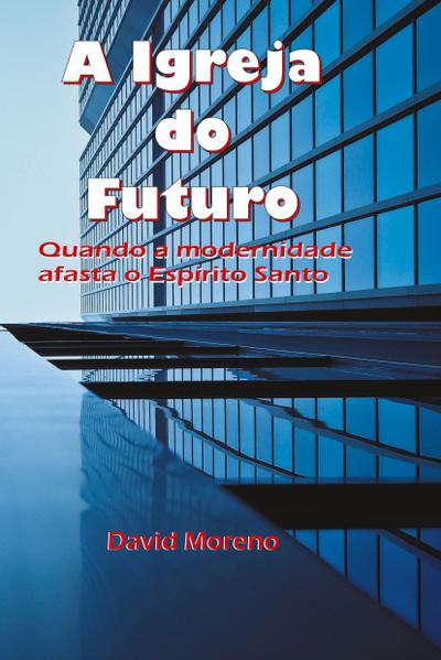A igreja do futuro