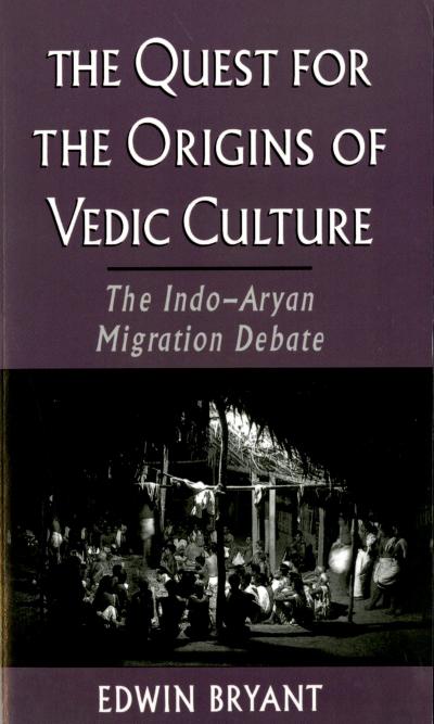 The Quest for the Origins of Vedic Culture