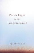 Porch Light to the Longshoreman