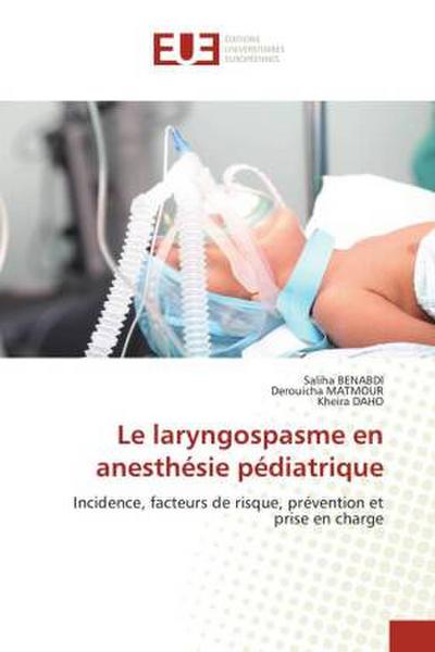 Le laryngospasme en anesthésie pédiatrique