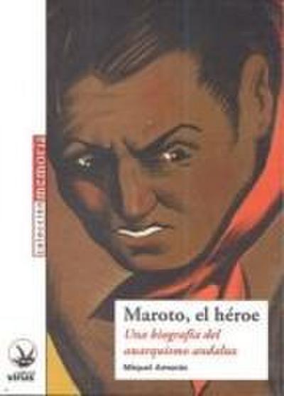 MAROTO EL HEROE