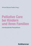 Palliative Care bei Kindern und ihren Familien