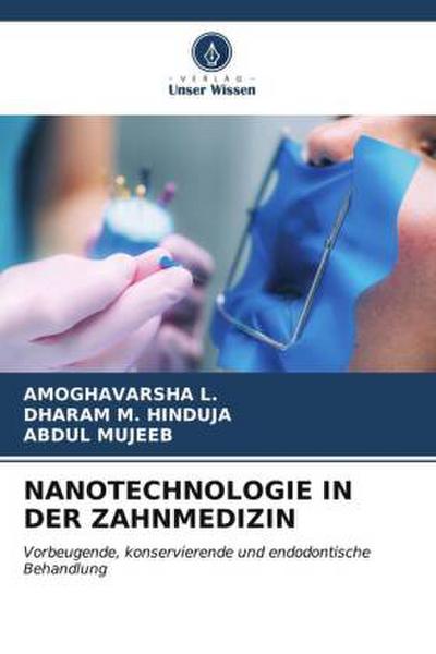 NANOTECHNOLOGIE IN DER ZAHNMEDIZIN