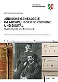 Jüdische Genealogie im Archiv, in der Forschung und digital