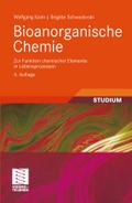 Bioanorganische Chemie: Zur Funktion chemischer Elemente in Lebensprozessen Wolfgang Kaim Author