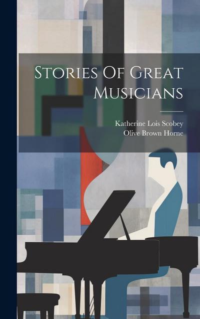 Stories Of Great Musicians