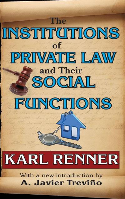 The Institutions of Private Law and Their Social Functions
