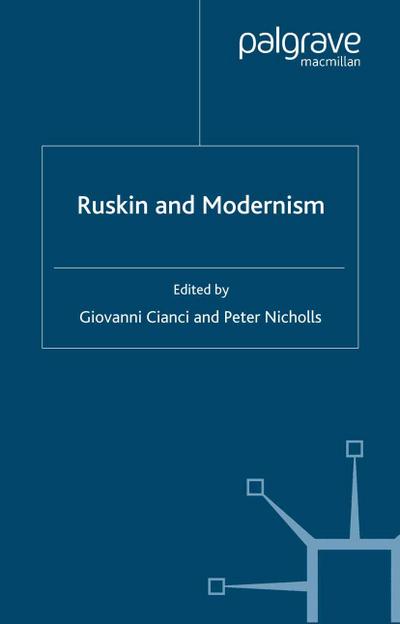 Ruskin and Modernism