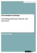 Einstellungsänderung, Vorurteile und Kreativität
